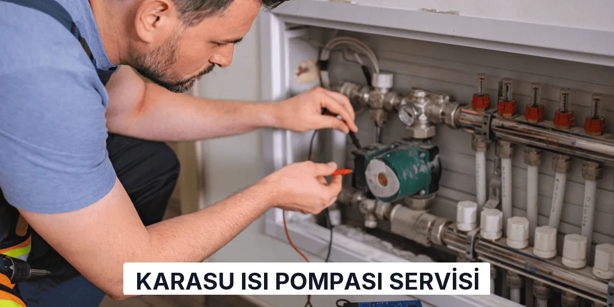 Karasu Isı Pompası Servisi